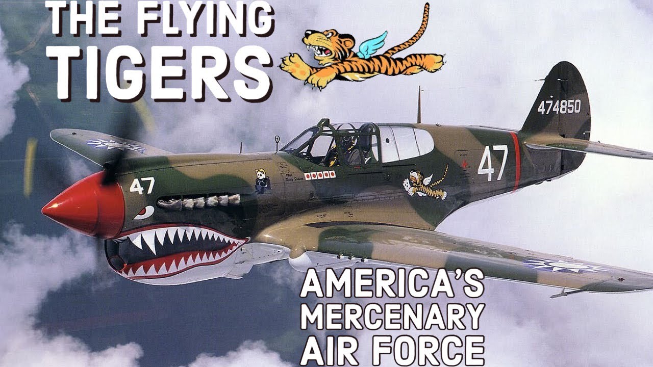 The Flying Tigers - China&rsquo;s American Mercenary Airforce
