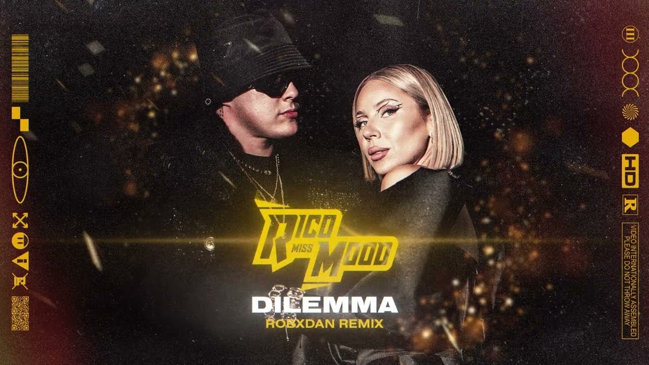 Rico x Miss Mood - Dilemma (RobxDan Official Remix)
