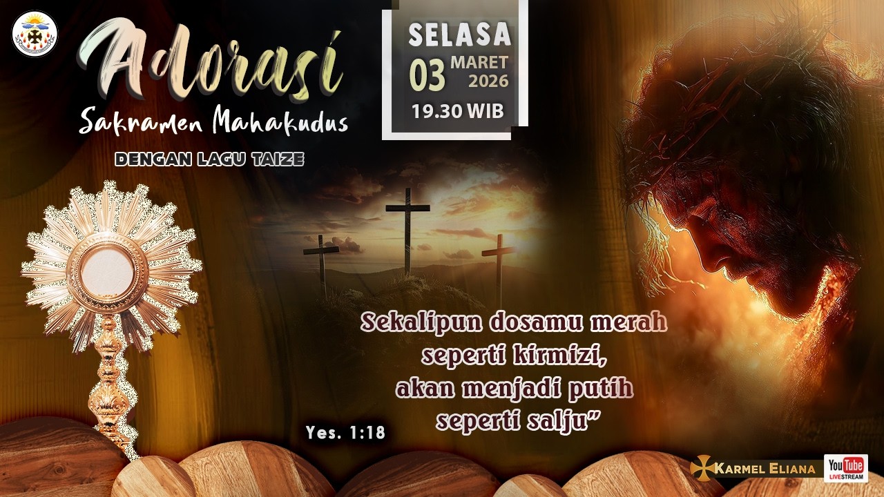 Adorasi Sakramen Mahakudus - ”Sekalipun dosamu merah seperti kirmizi, akan menjadi putih...