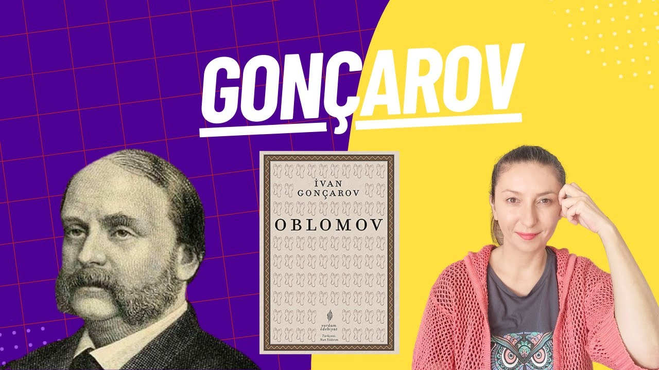 OBLOMOV , YAMAÇ , SIRADAN BİR HİKÂYE / Gonçarov ve Eserleri / #kitap