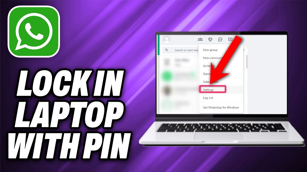 How To Lock WhatsApp in Laptop with Pin