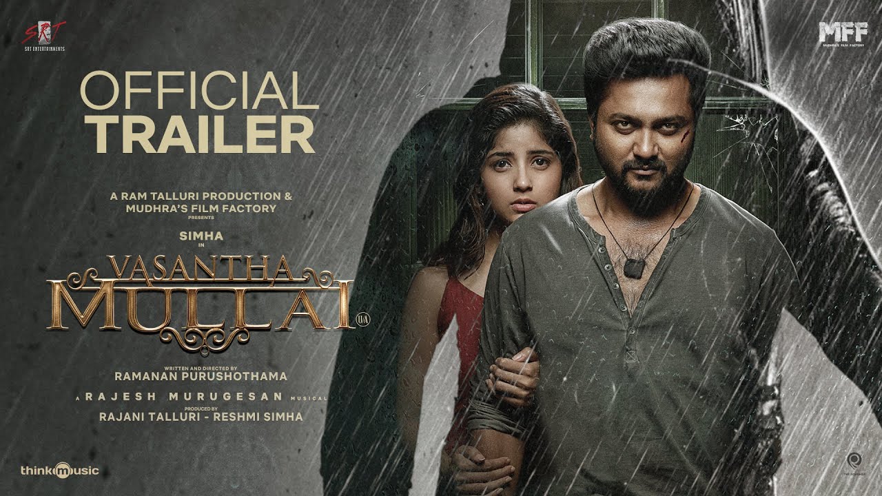 Vasantha Mullai - Trailer | Simha | Arya | Rajesh Murugesan | Ramanan Purushothama