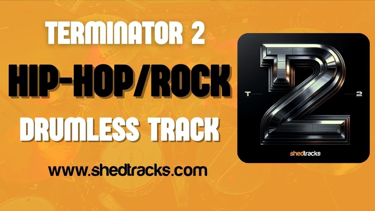 Terminator 2 | Hip Hop / Rock Drumless Practice Track | Shedtracks