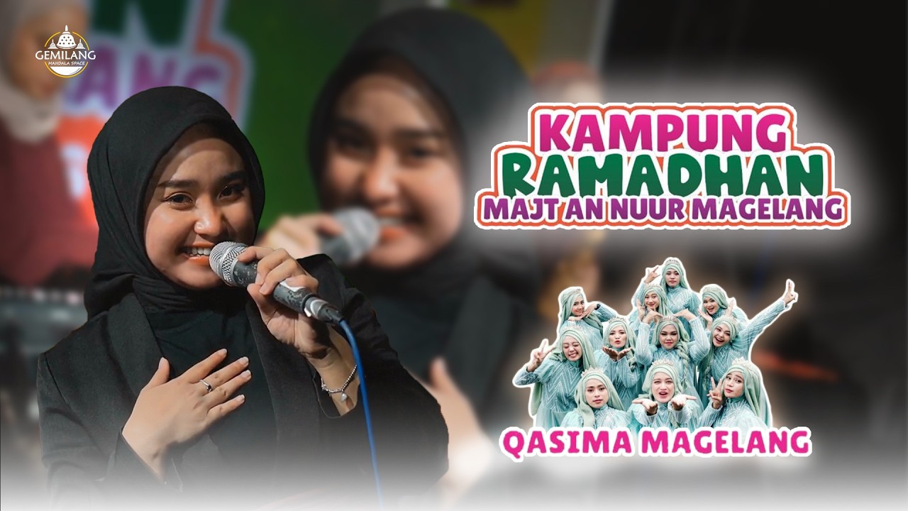 LIVE QASIMA ON STAGE KAMPUNG RAMADHAN MAJT AN-NUR MAGELANG