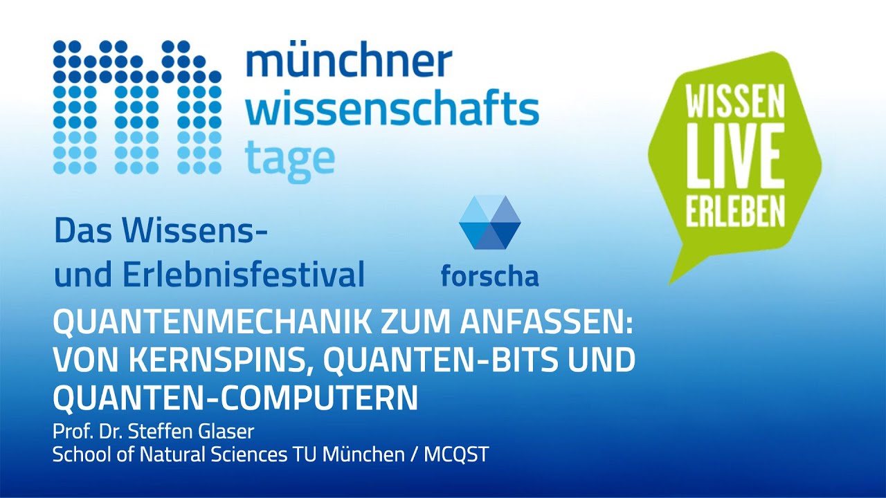 Quantenmechanik zum Anfassen: von Kernspins, Quanten-Bits und Quanten-Computern
