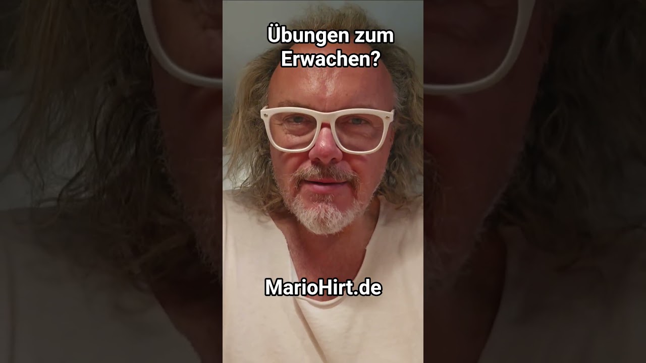 Gibt es &Uuml;bungen zum Erwachen? #satsang #erwachen #aufwachen #erleuchtung #selbsterkenntnis