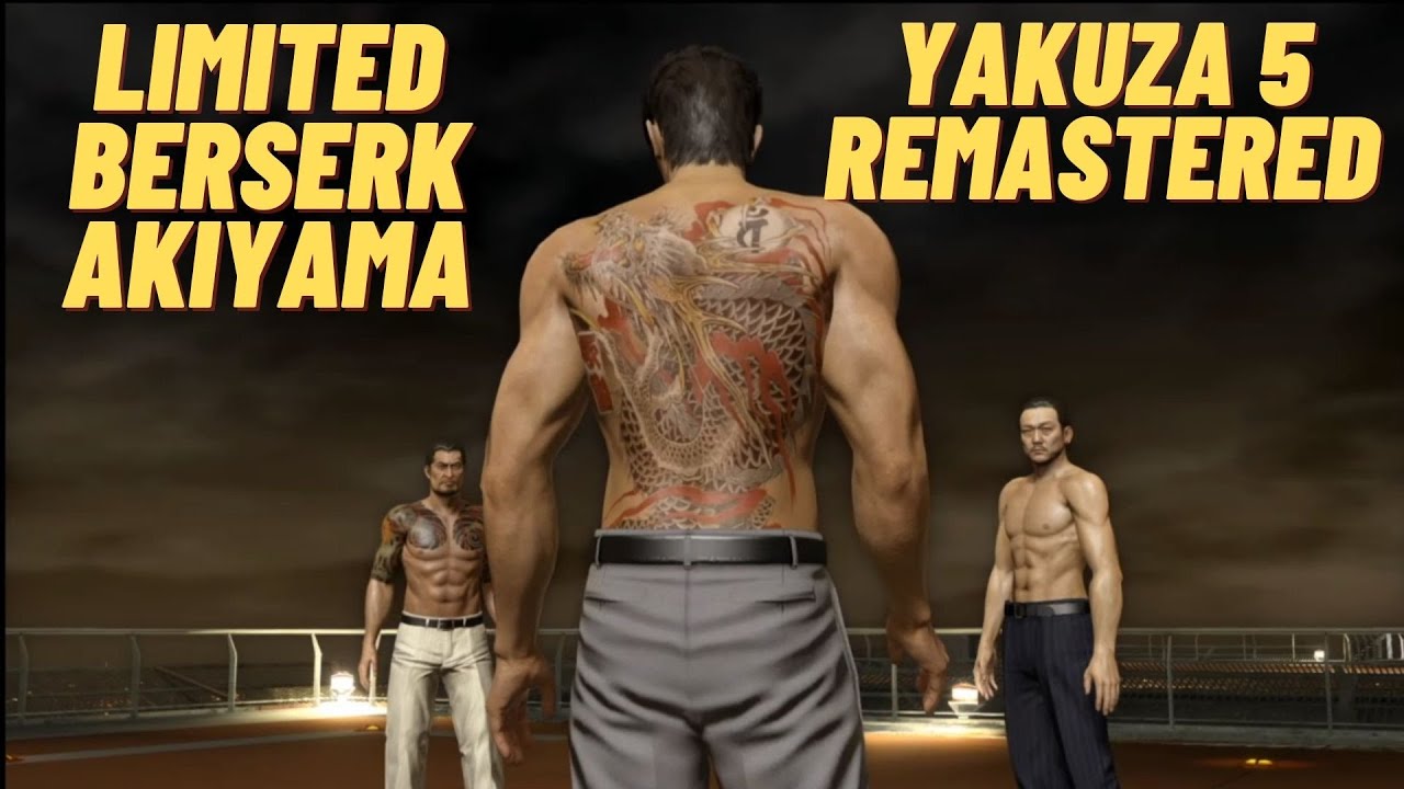 Akiyama Limited Berserk - Yakuza 5 Remastered 100% Trophy Guide