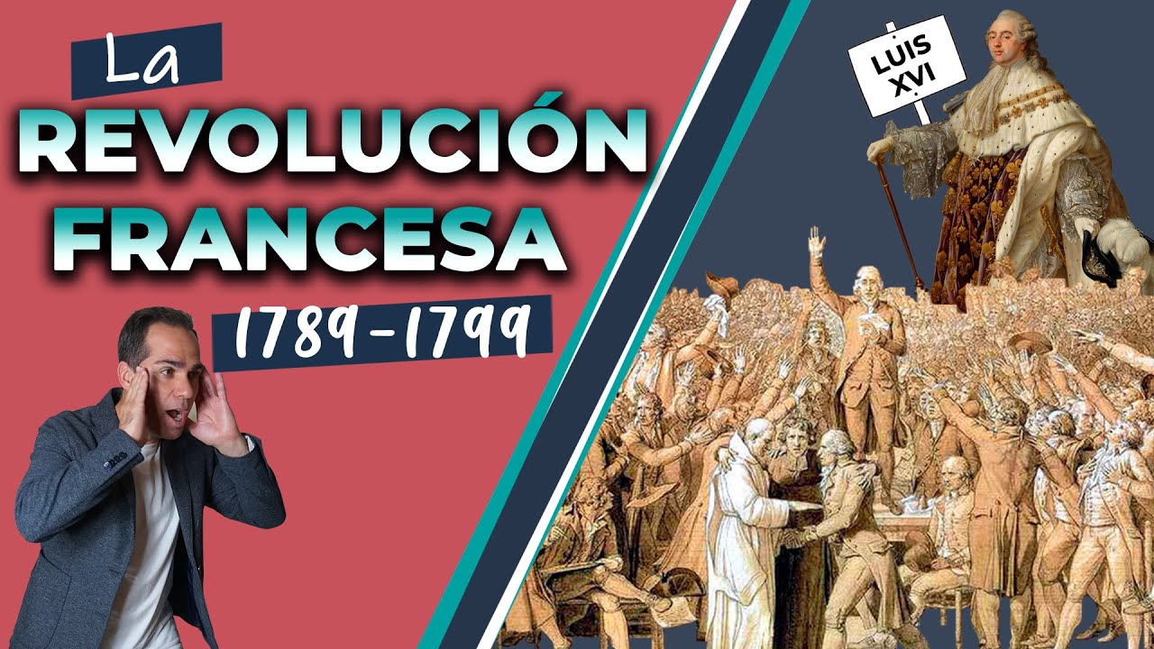 La Revolución Francesa (1789-1799)