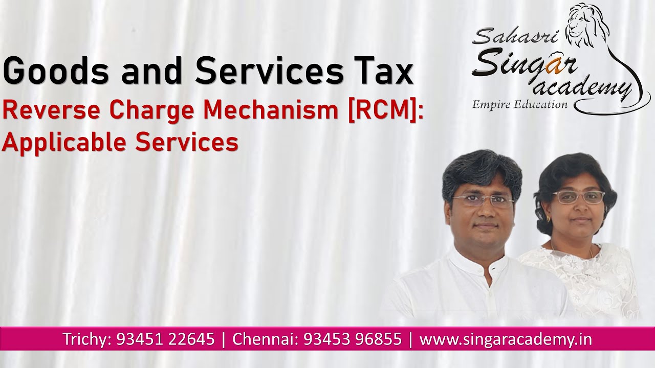 GST - 01 Notified Services under RCM