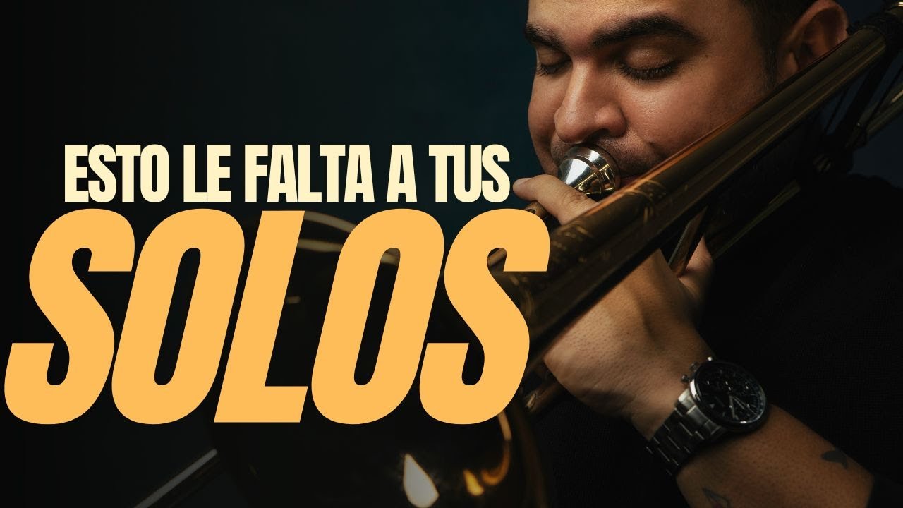 🔥🔥 Le FALTA esto a tus SOLOS | Chromatic Approach | Tutorial de Trombone 2024