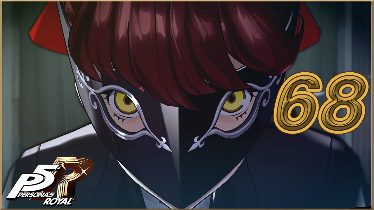 Persona 5 Royal Part 68