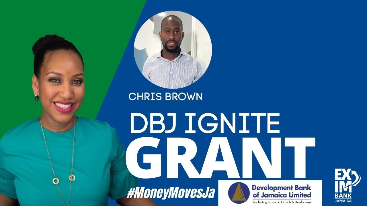 #MoneyMovesJa - How to apply for the DBJ’s Ignite Grant