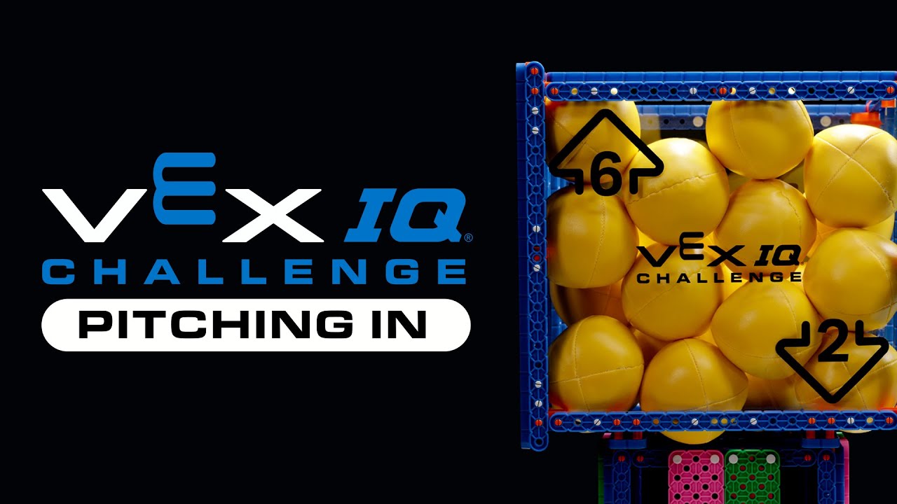 VEX IQ Challenge : Pitching In | 2021-2022 Game