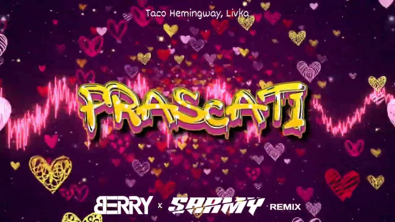 Taco Hemingway, Livka • FRASCATI (B3RRY x SARMY REMIX)