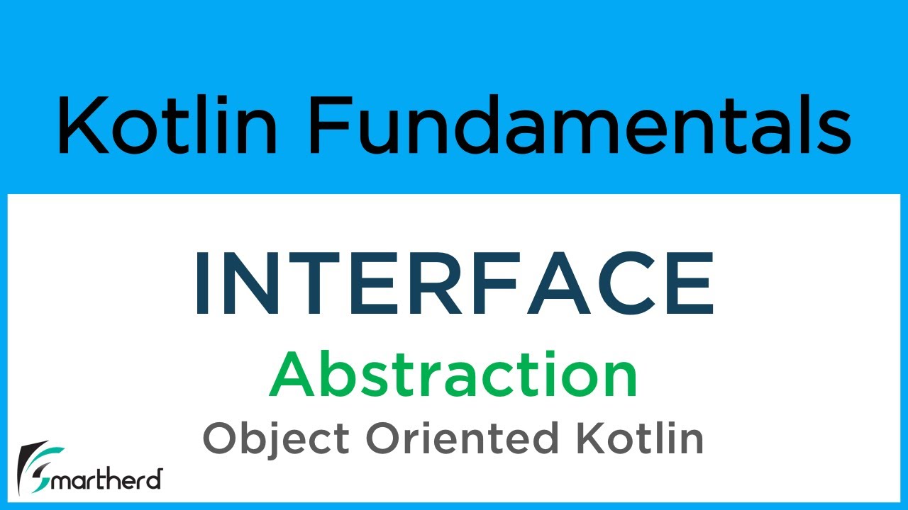 Kotlin INTERFACE example. Kotlin object-oriented programming for beginners #8.9
