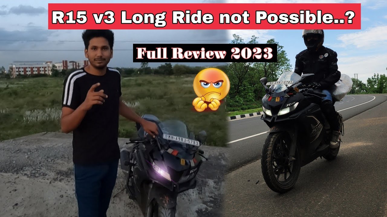 Can we do long Ride on yamaha R15 v3..? full Review 2023.💯