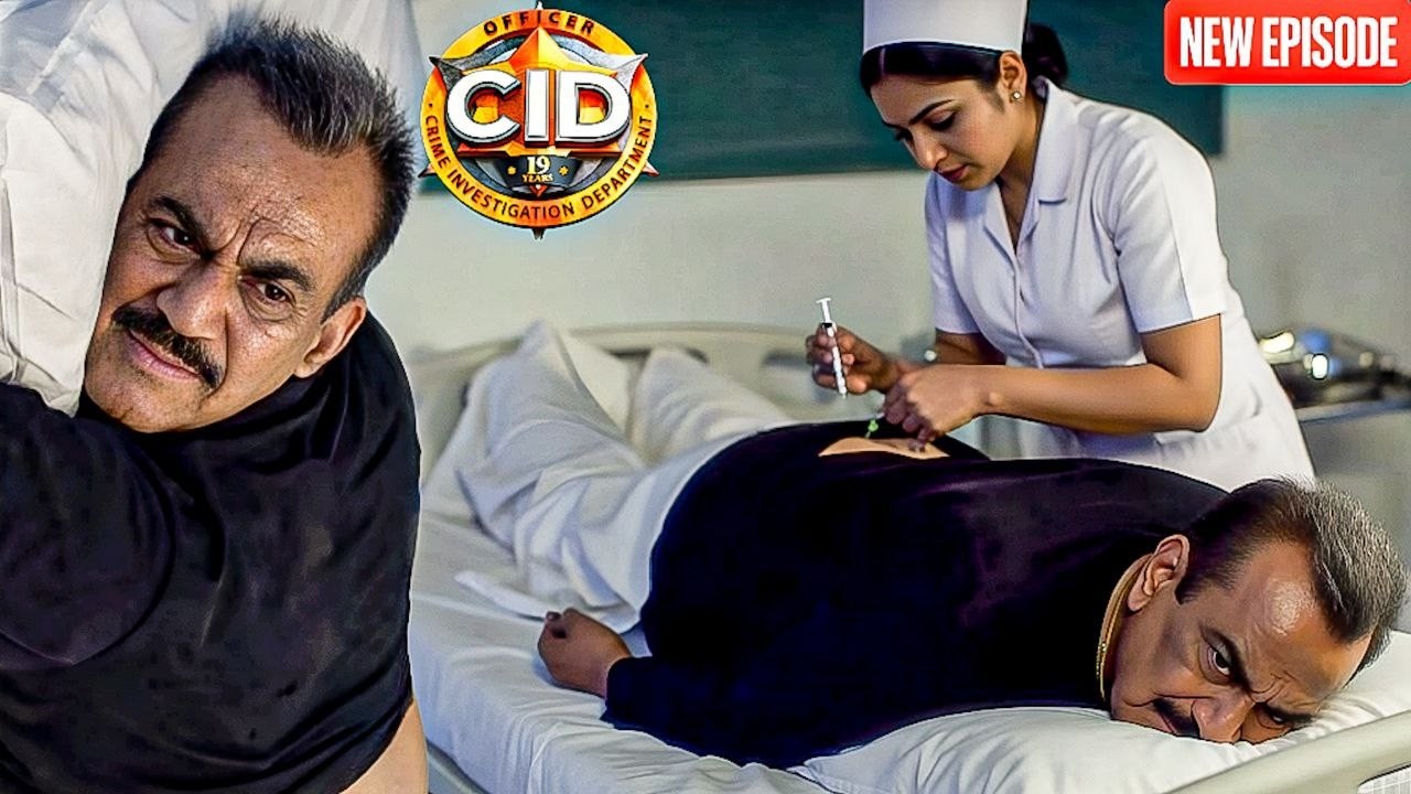 Nurse ने जबरदस्ती लगाई ACP Pradyuman के पीछे सुई || CID  || Latest  Episode ||