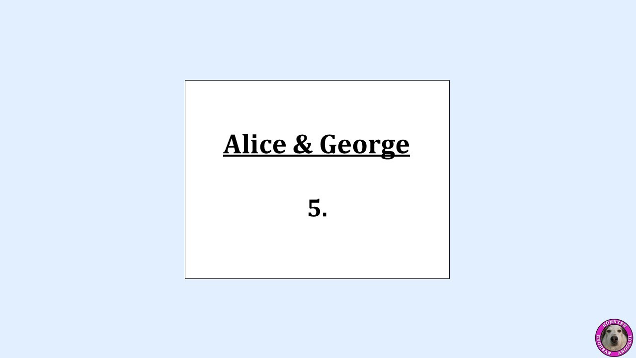 Alice és George 5.