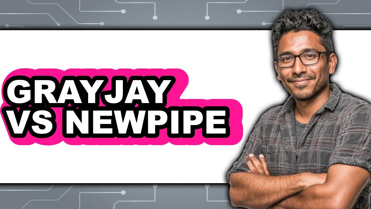 Grayjay vs Newpipe - 2025 Comparison