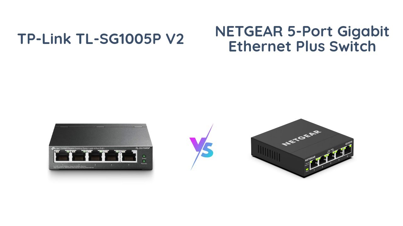 TP-Link vs Netgear: Which 5-Port Gigabit Switch is Better?