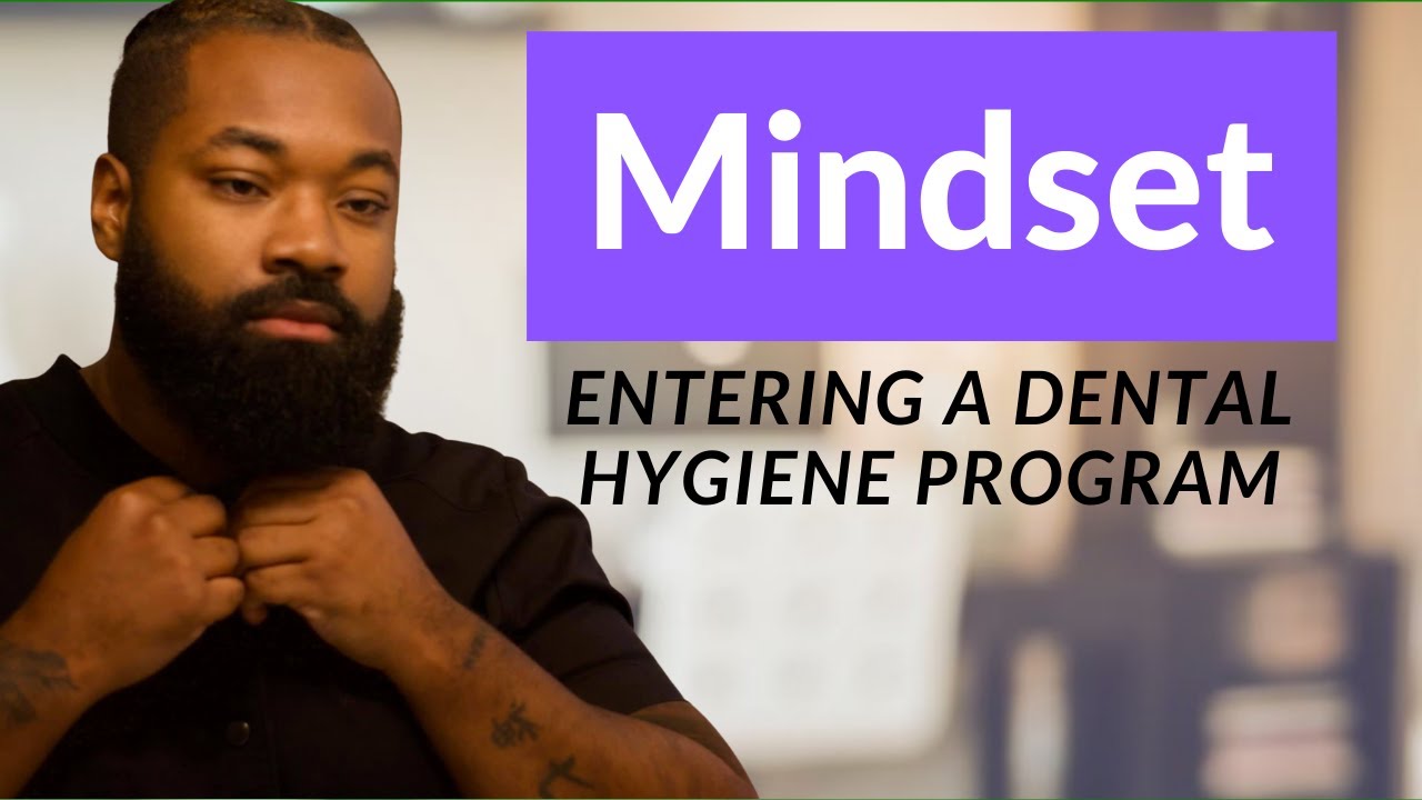 MENTALLY PREPARING FOR DENTAL HYGIENE SCHOOL | STUDENT RDH TIPS