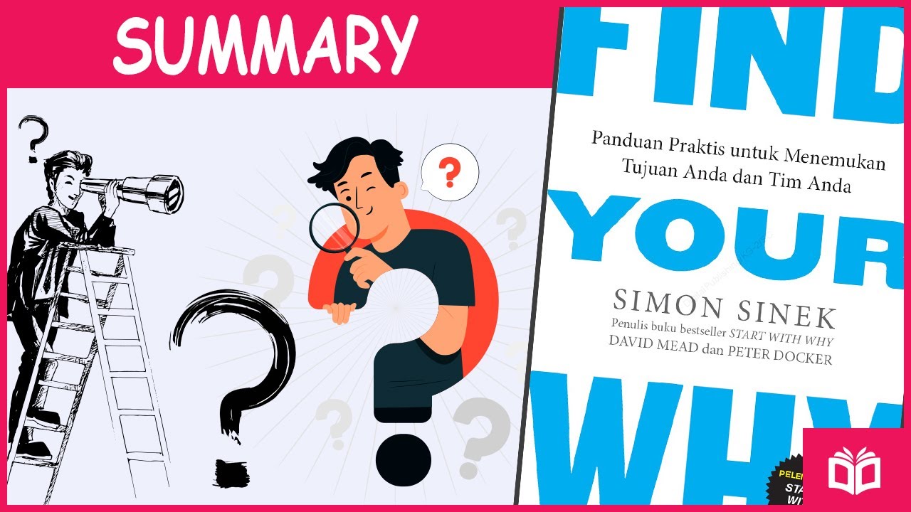Find Your Why by Simon Sinek | How to Find Your True Purpose