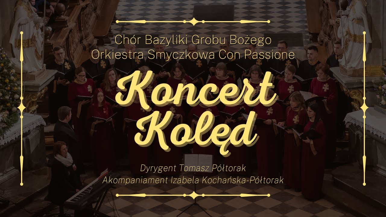 Chór Bazyliki Grobu Bożego | Koncert Kolęd 25.01.2026