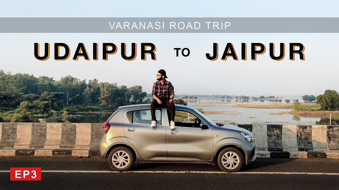 Udaipur To Jaipur Road Trip | Jaipur Tourist Places | Ye Safar