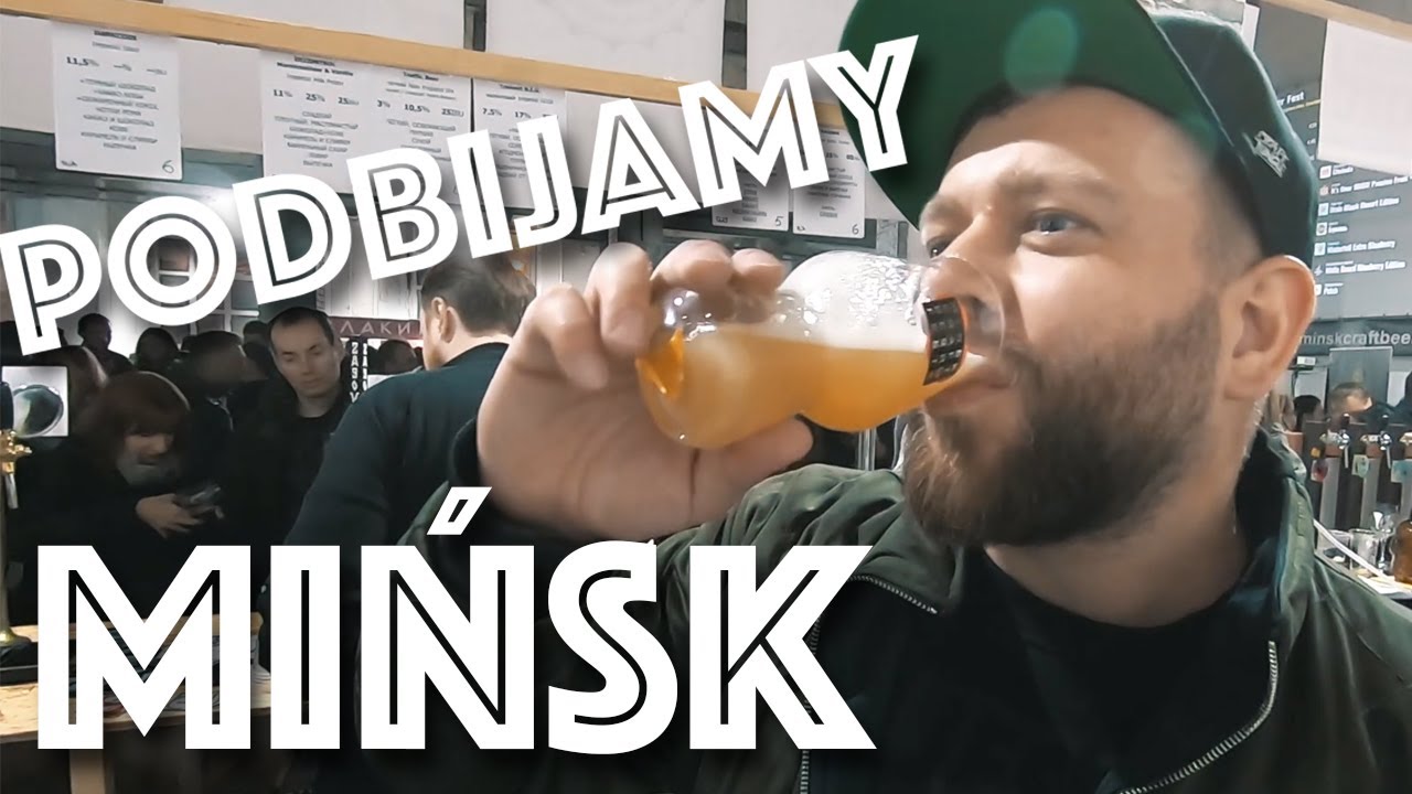 AleBrowar podbija Mińsk czyli polskie piwo kraftowe na Białorusi! cz.1