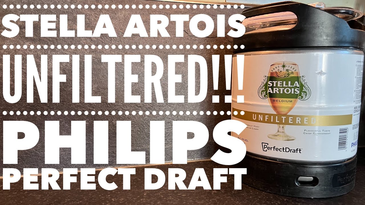 Обзор Stella Artois Unfiltered, Philips Perfect Draft