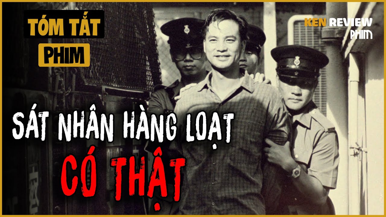 Bộ phim dựa tr&ecirc;n VỤ &Aacute;N C&Oacute; THẬT r&ugrave;ng rợn nhất HỒNG K&Ocirc;NG| Dr. Lamb 1992| Ken Review Phim