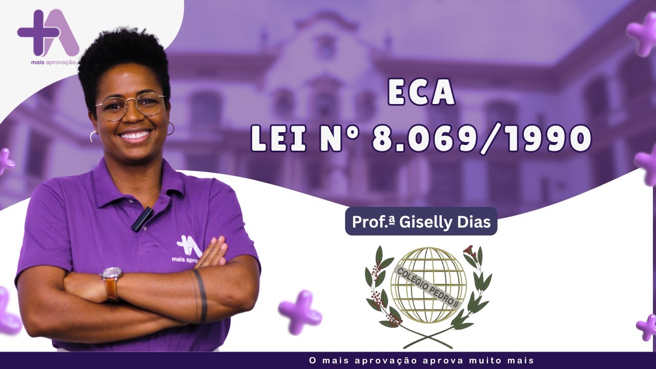 Estatuto da Criança e do Adolescente - ECA | Concurso Colégio Pedro II