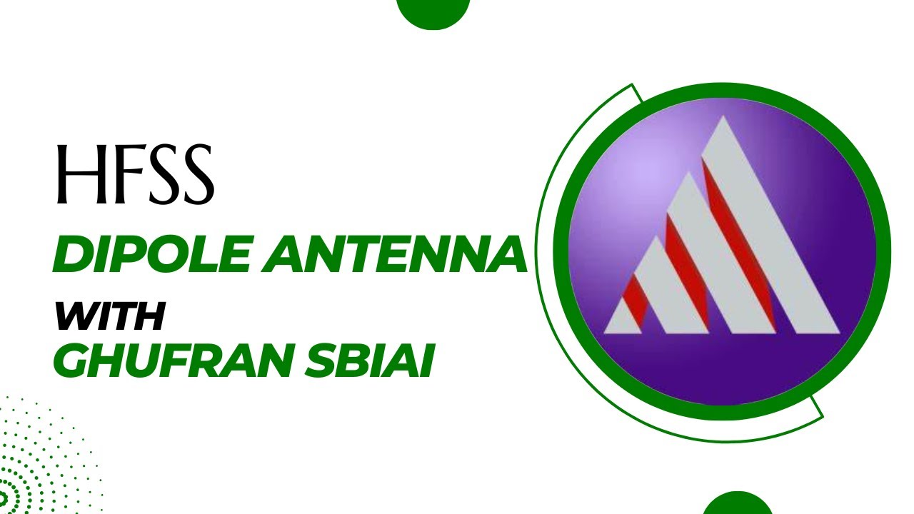 Designing a Dipole Antenna Using HFSS [Arabic]