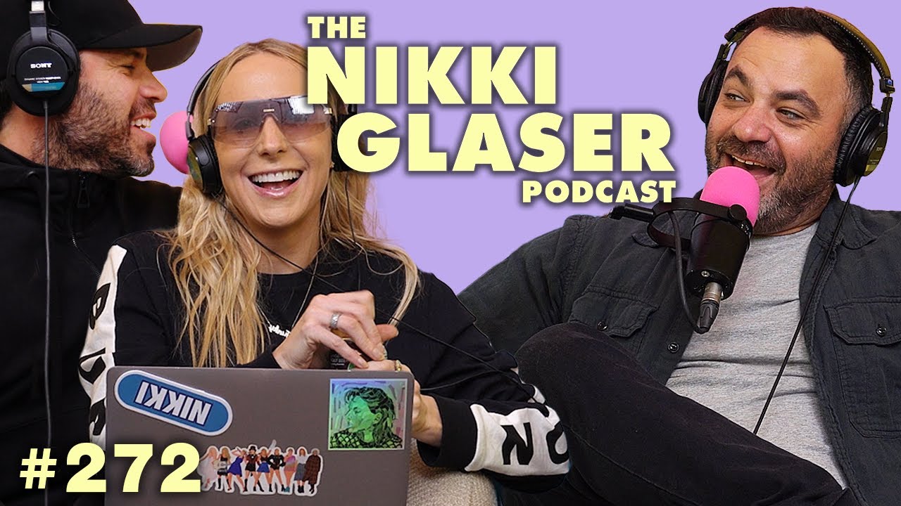 # 272 Back From Vocal Surgery | The Nikki Glaser Podcast