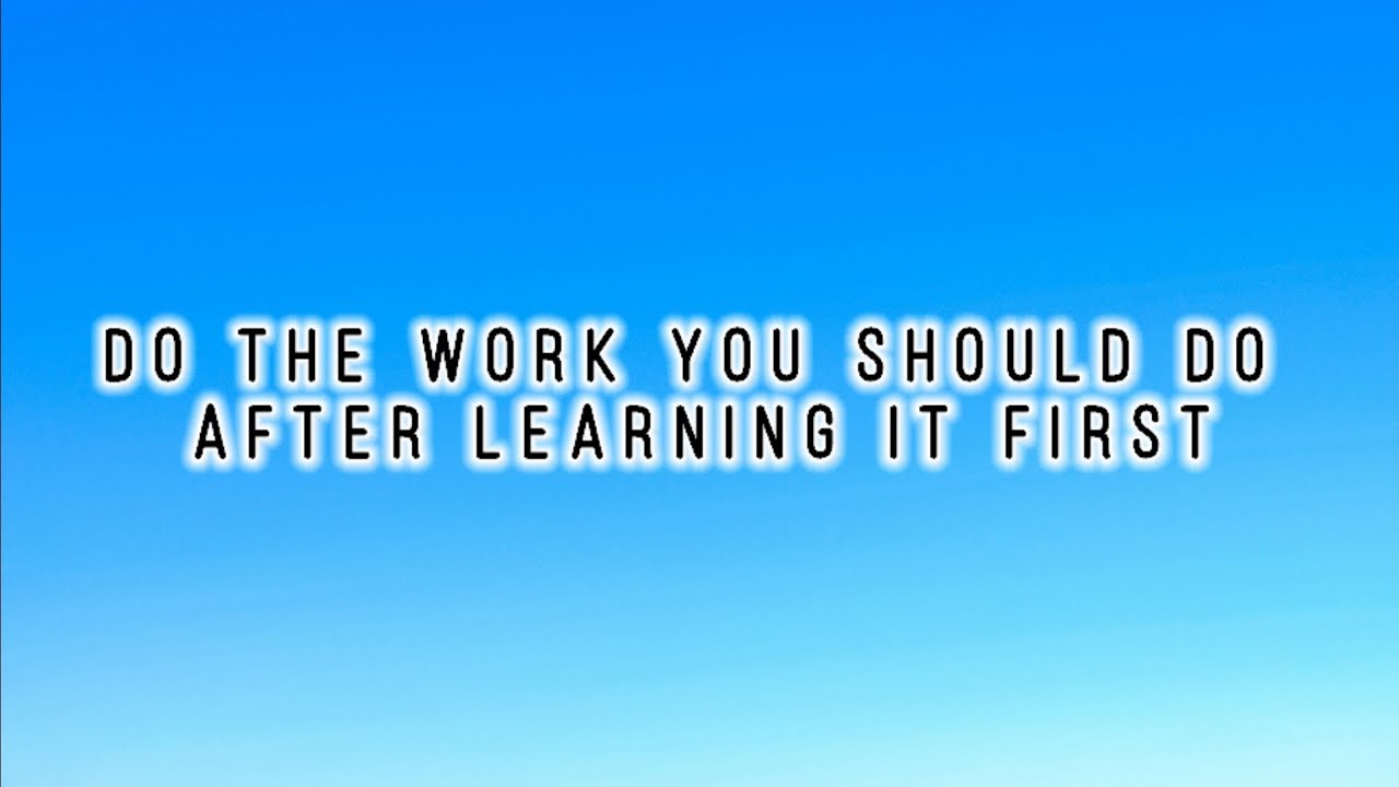 DO THE WORK YOU SHOULD DO AFTER LEARNING IT FIRST PASTOR JEONG MYEONG SEOK
