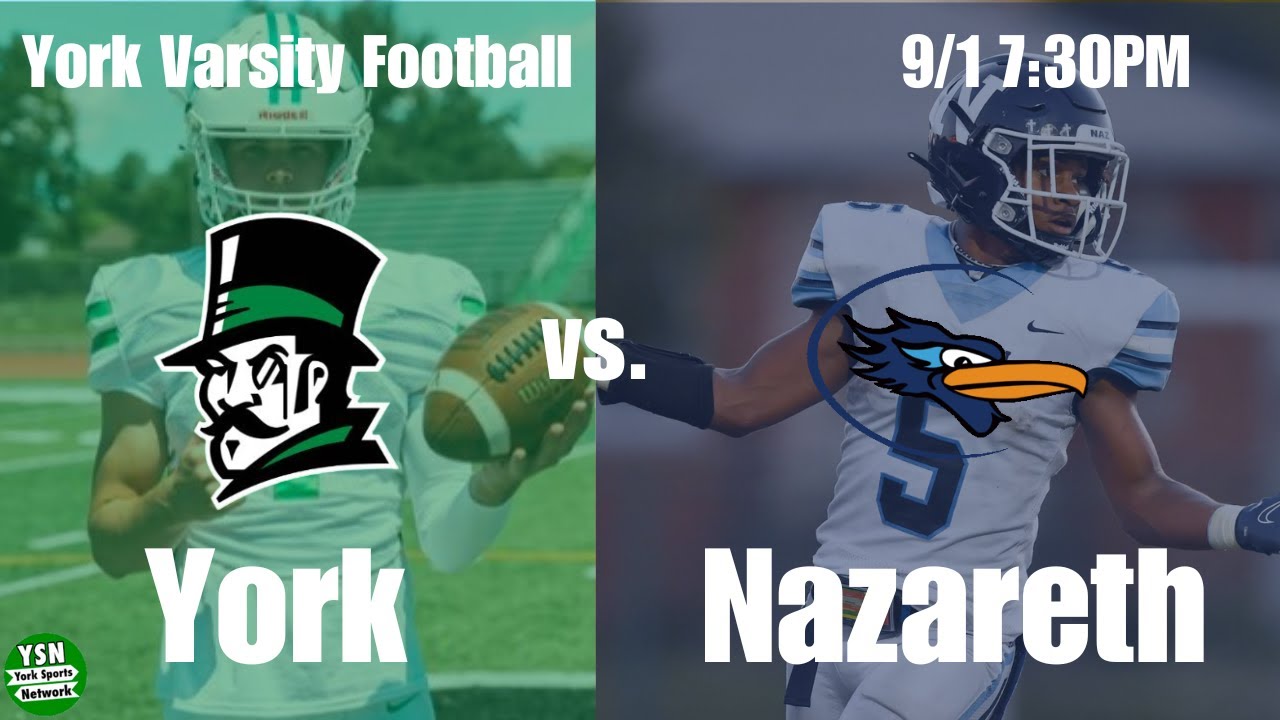 York Dukes vs. Nazareth Roadrunners | Varsity Football