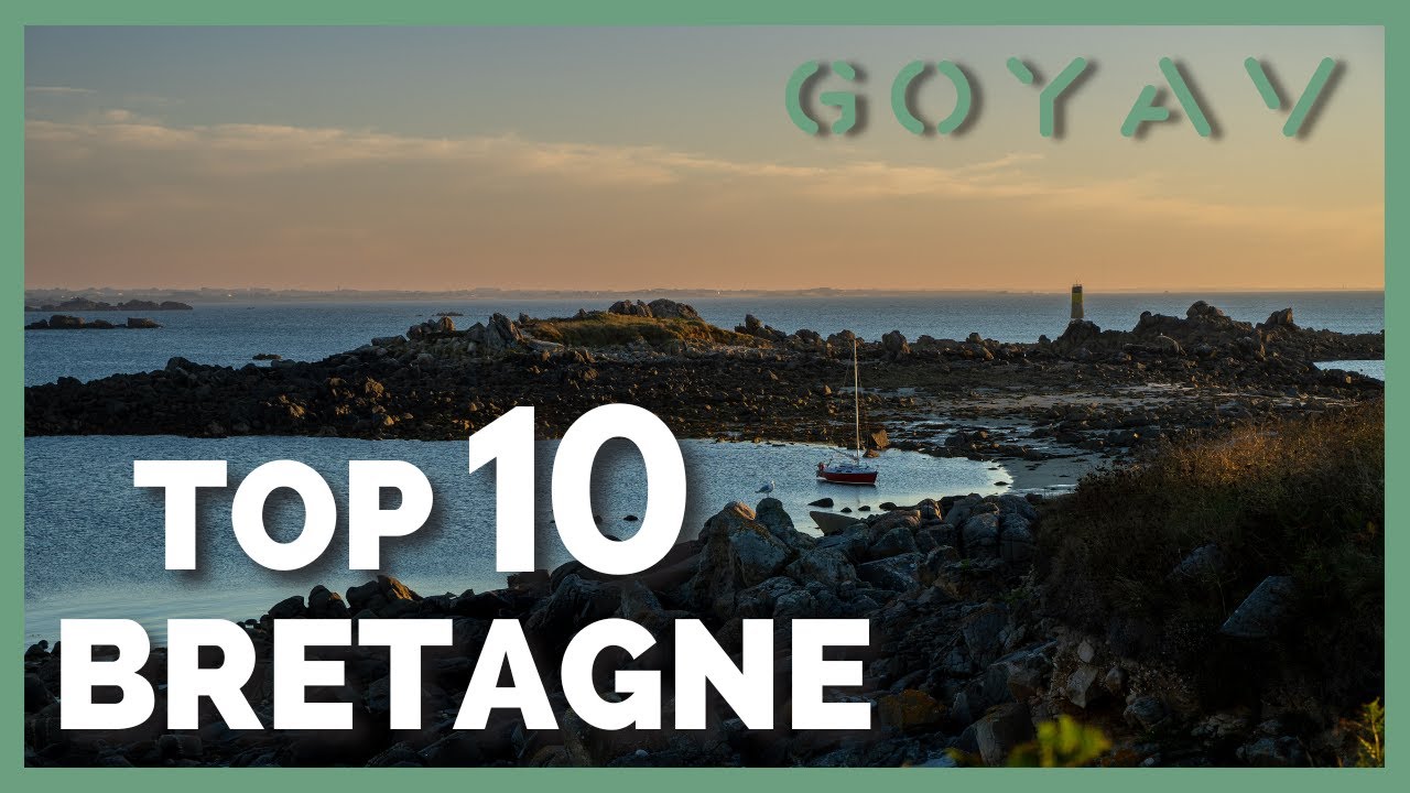 Les 10 lieux immanquables de Bretagne !