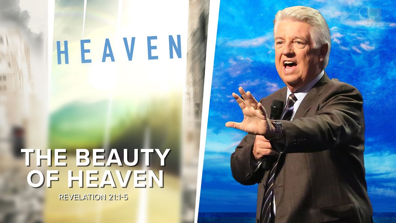 The Beauty of Heaven  |  Dr. Jack Graham