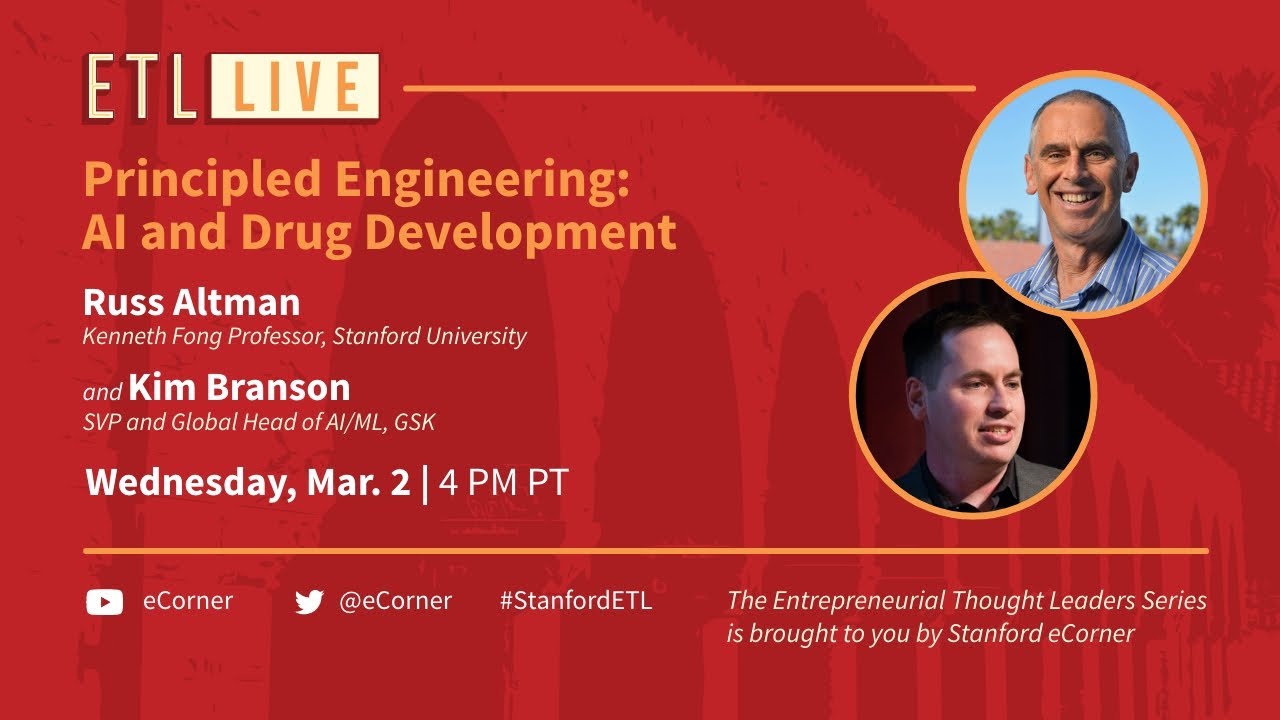 ETL Speaker Series: Russ Altman, Stanford University and Kim Branson, GSK