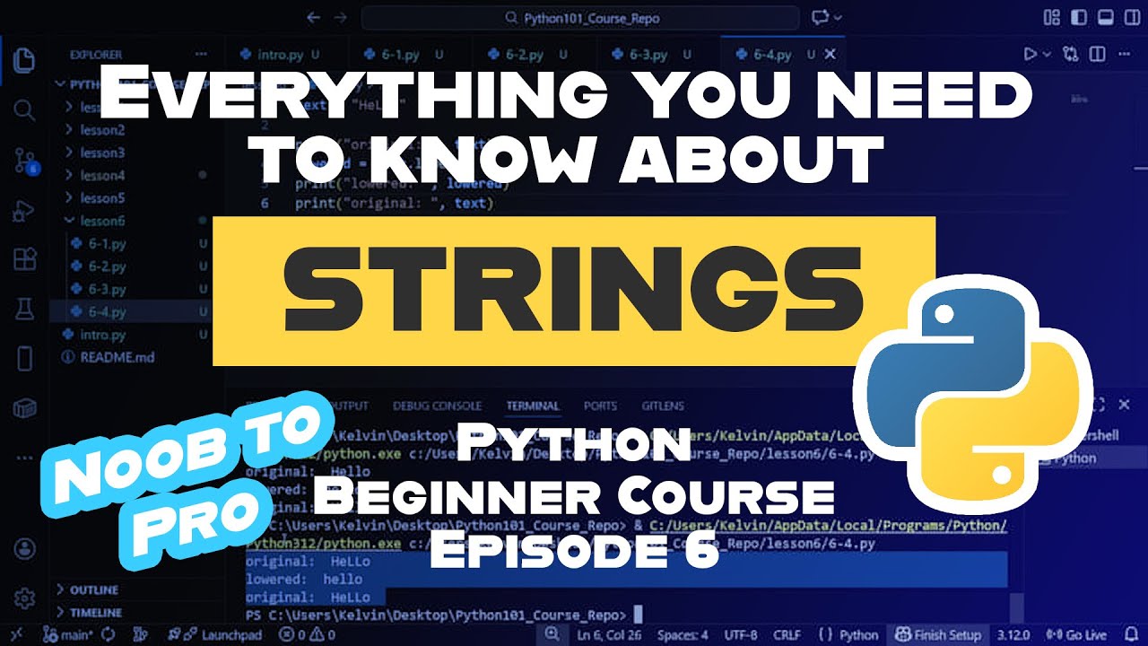 Simple String Methods — Ep. 6 | Learn Python (Noob to Pro)
