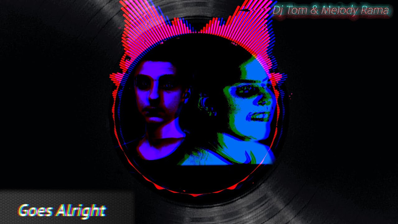 Tom Raid & Dj MYERA - Goes Alright