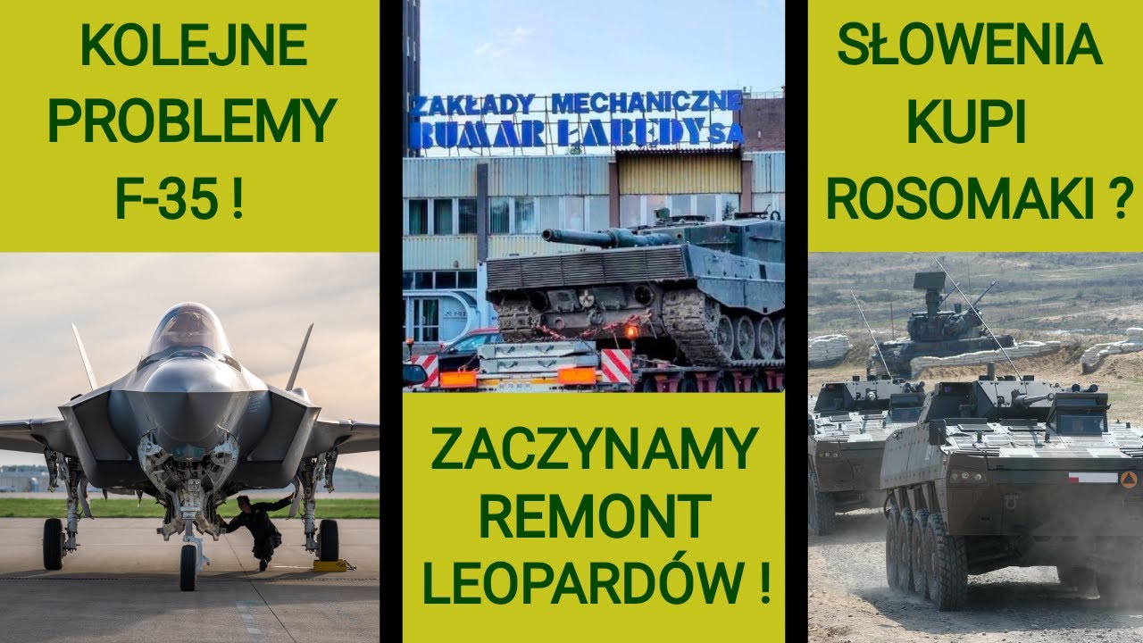 Problem z F-35, Bumar-Łabędy rozpoczął remont Leopard&oacute;w 2: WOJSKOWE NEWSY #48