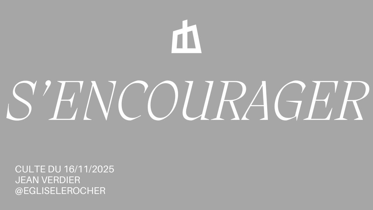 S'encourager - 16/11/2025