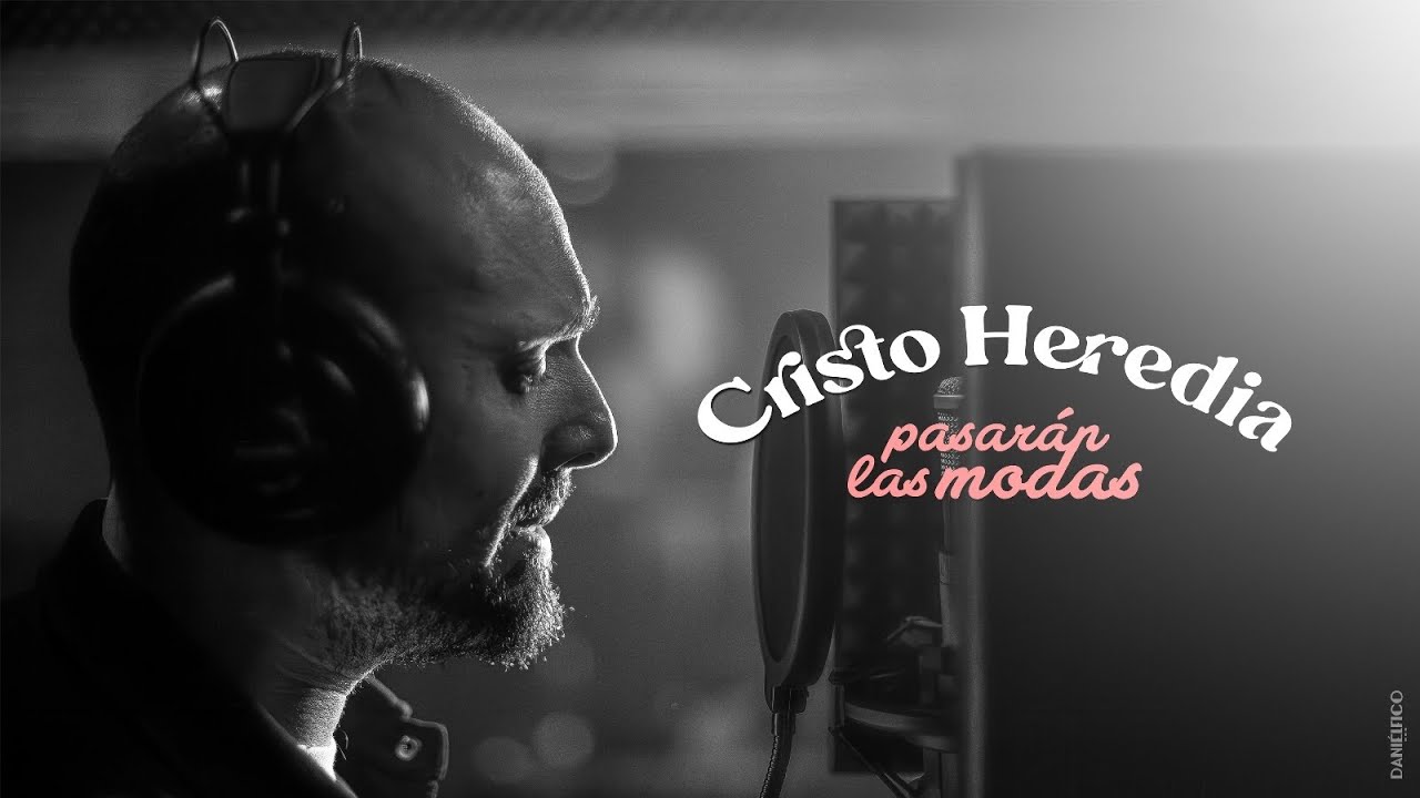 CRISTO HEREDIA &ldquo;PASAR&Aacute;N LAS MODAS&rdquo; (EDU GARC&Iacute;A Y ANTONIO EL GENIAL).