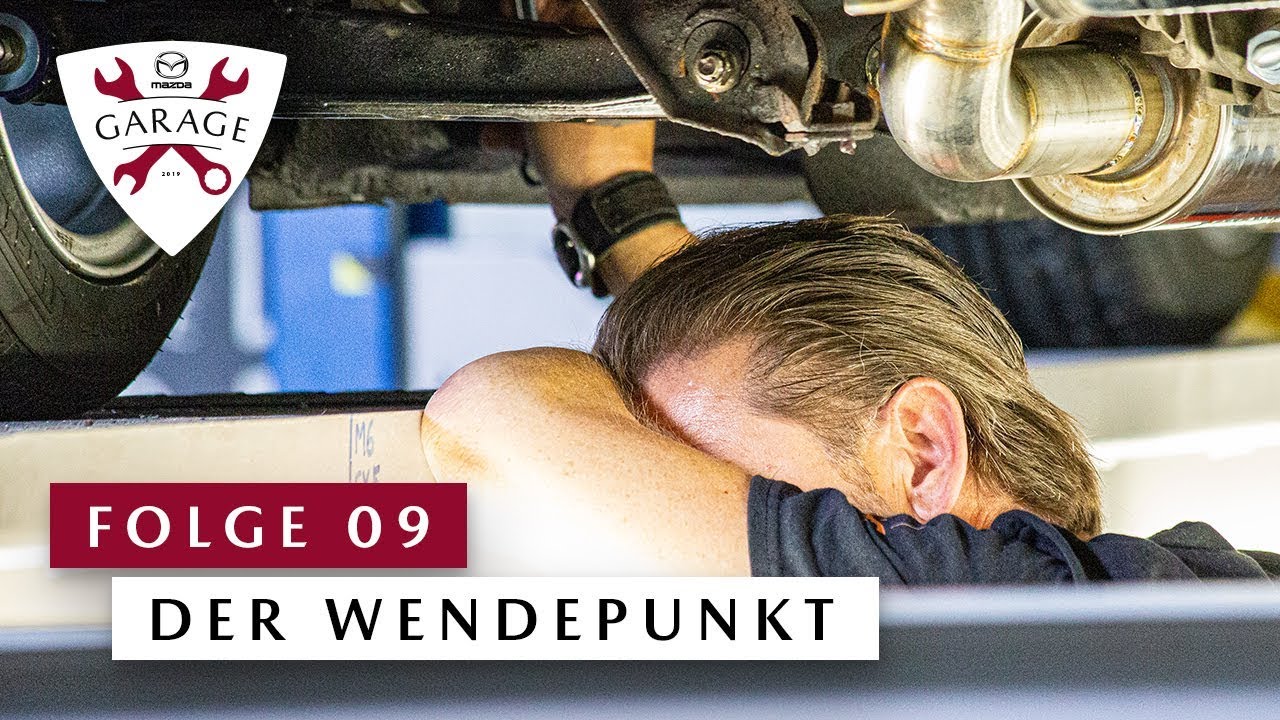 Mazda Garage 2019 – Folge 09: Der Wendepunkt