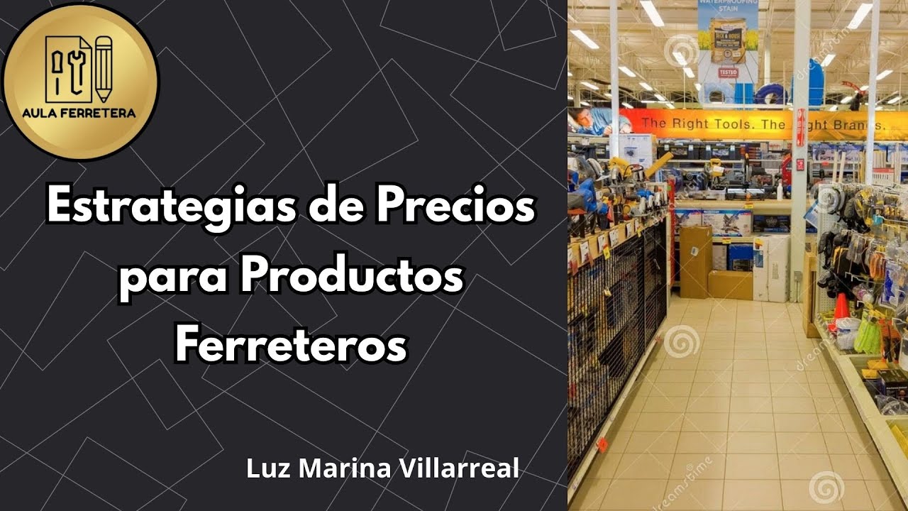 Cómo Fijar Precios que Venden en una Ferretería | Estrategias Reales y Consejos Prácticos