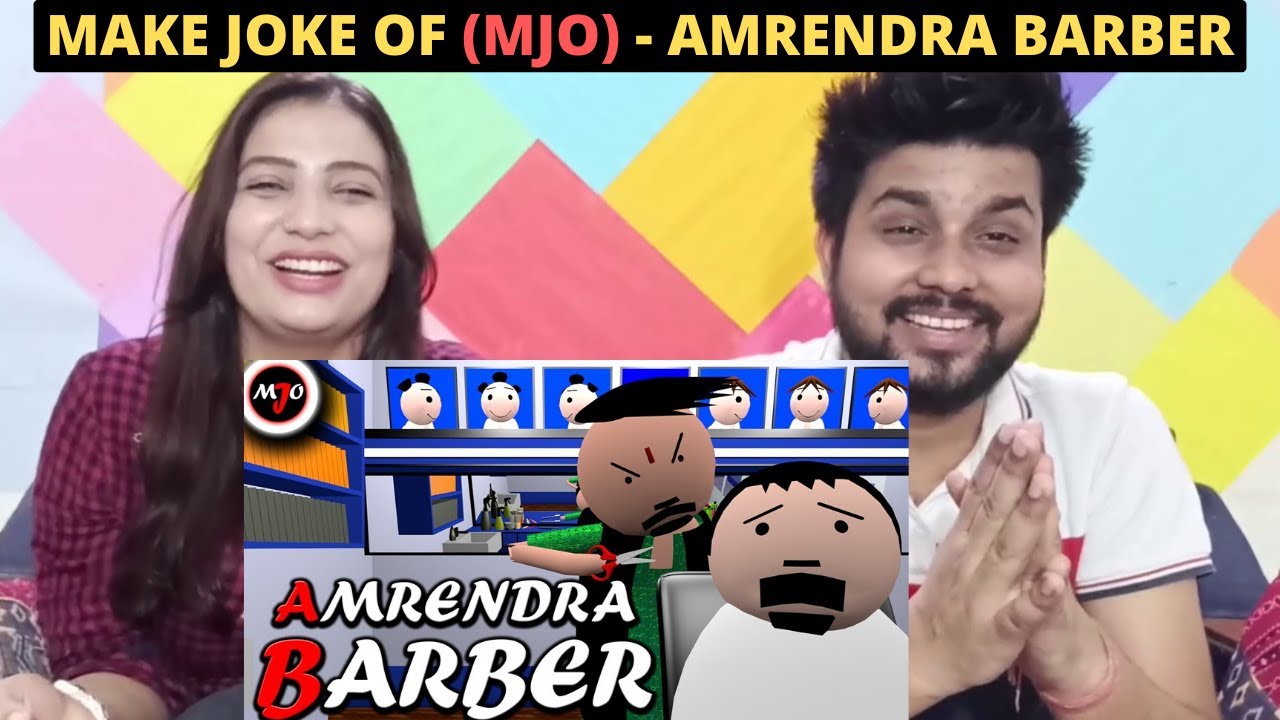 Amrendra Barber - INDIAN REACTION | Make Joke Of (MJO)