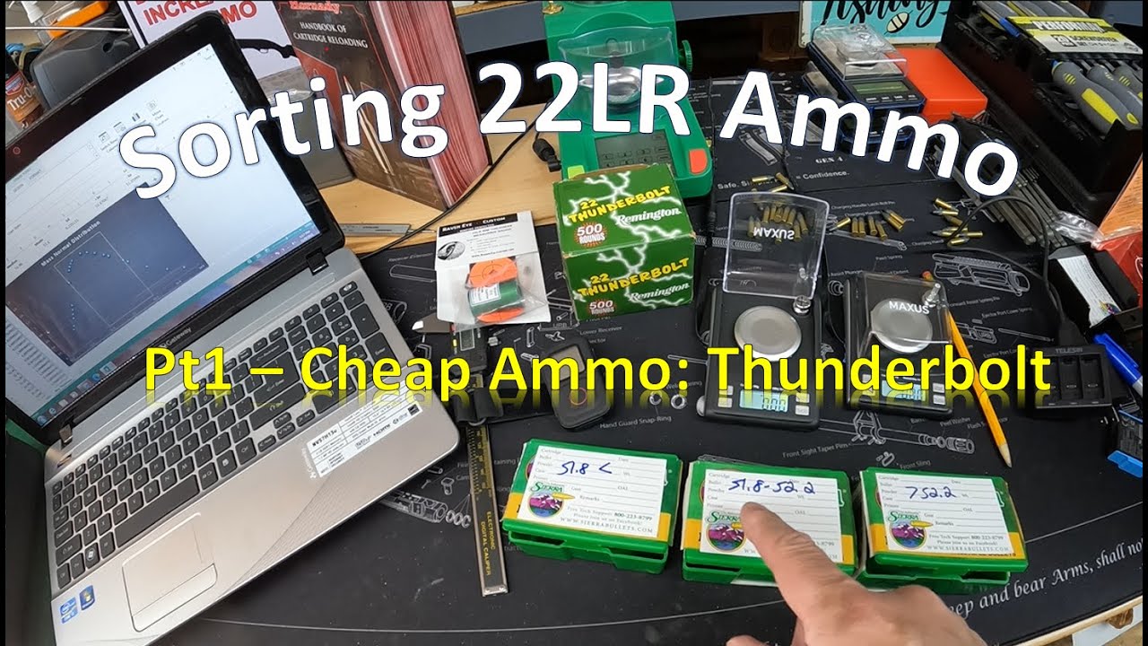 22LR Sorting   Pt1 - Thunderbolt