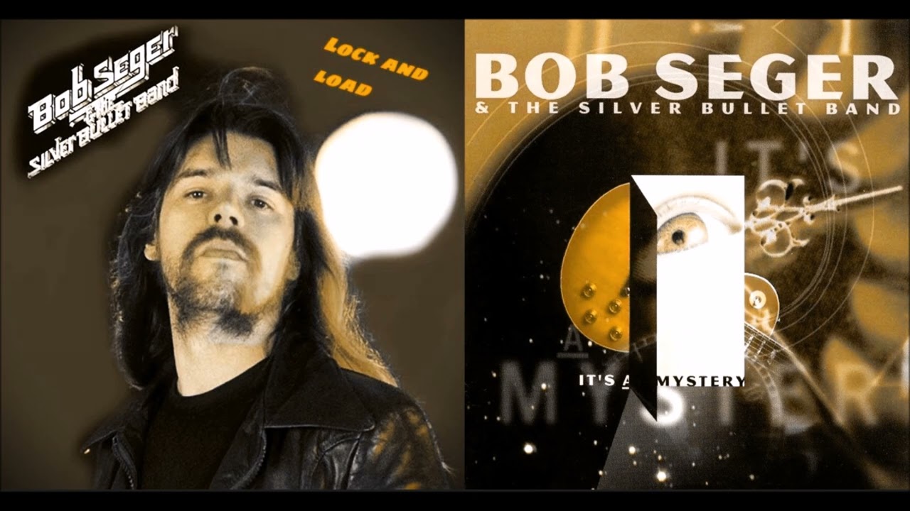Bob Seger - Lock And Load (1995) HD