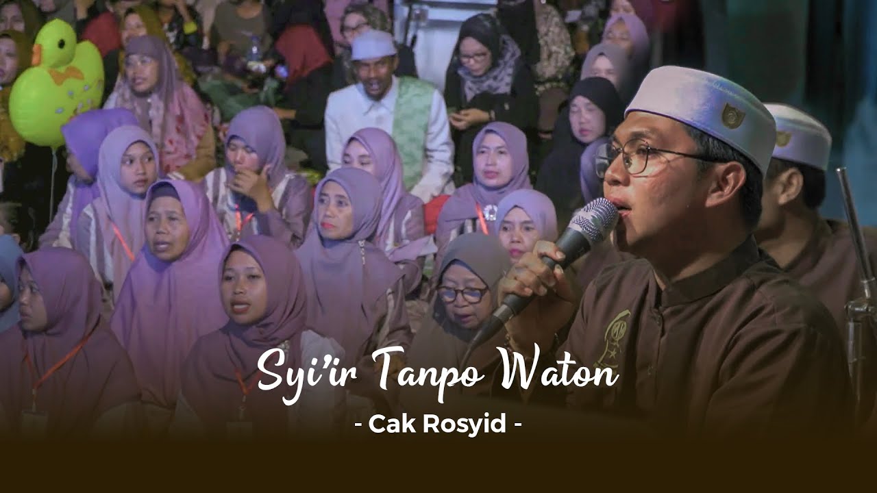 SYI'IR TANPO WATON - CAK ROSYID - MAJLIS MAHABBATUN NABI